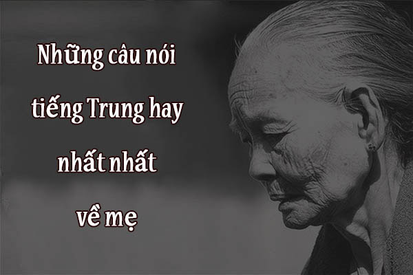 những câu nói Bwin là gì hay nhất về mẹ