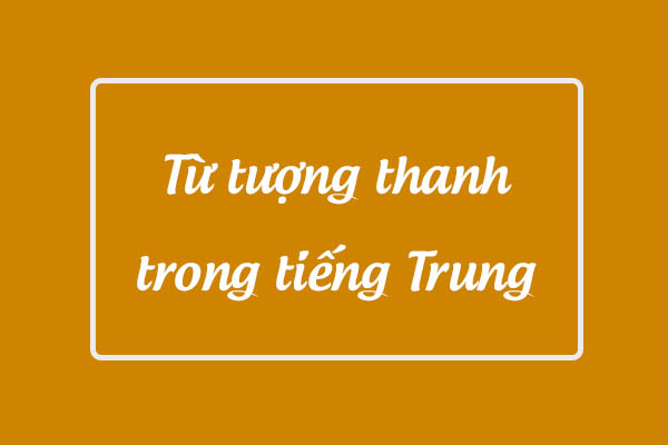 từ tượng thanh trong Bwin là gì